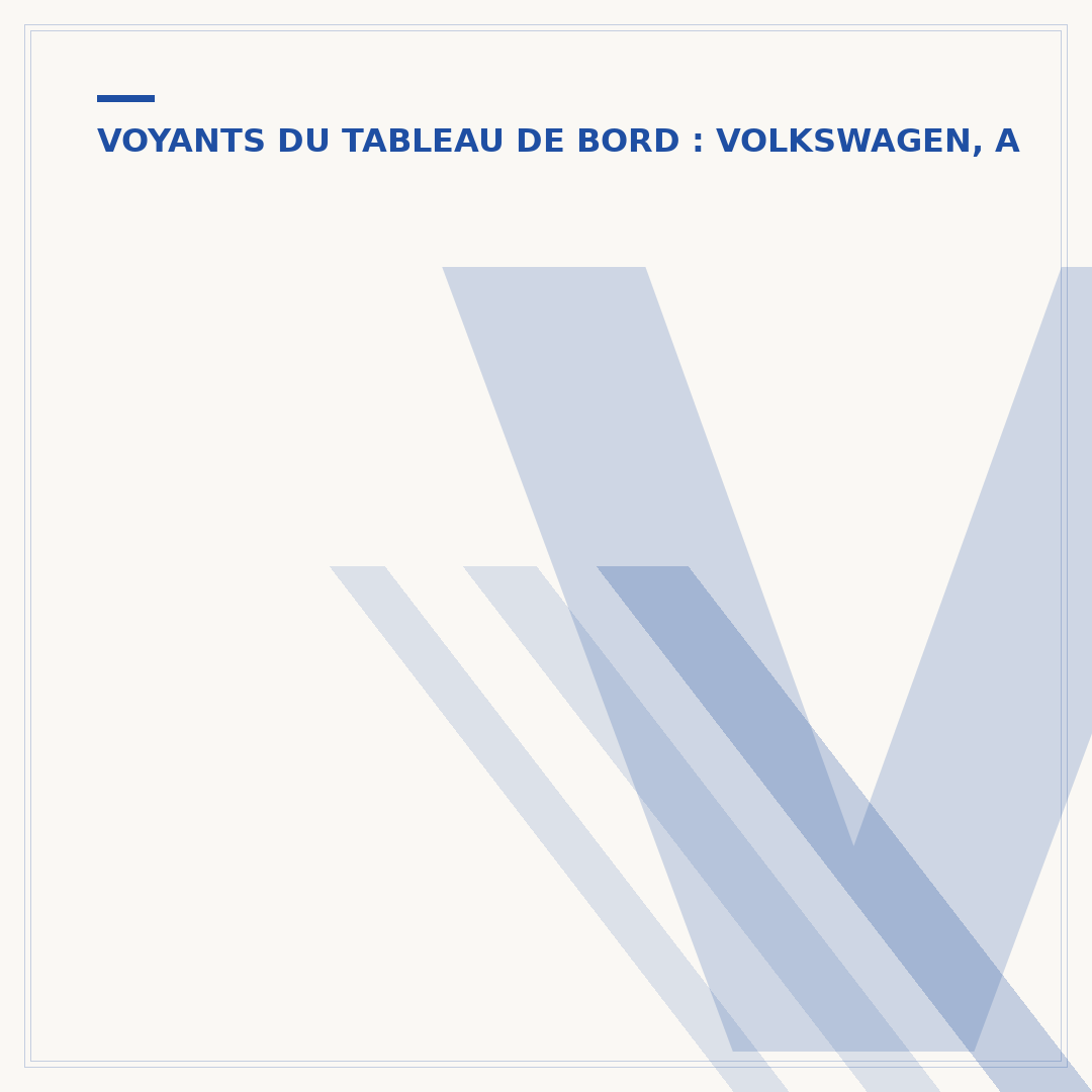 Voyants du tableau de bord Volkswagen Polo