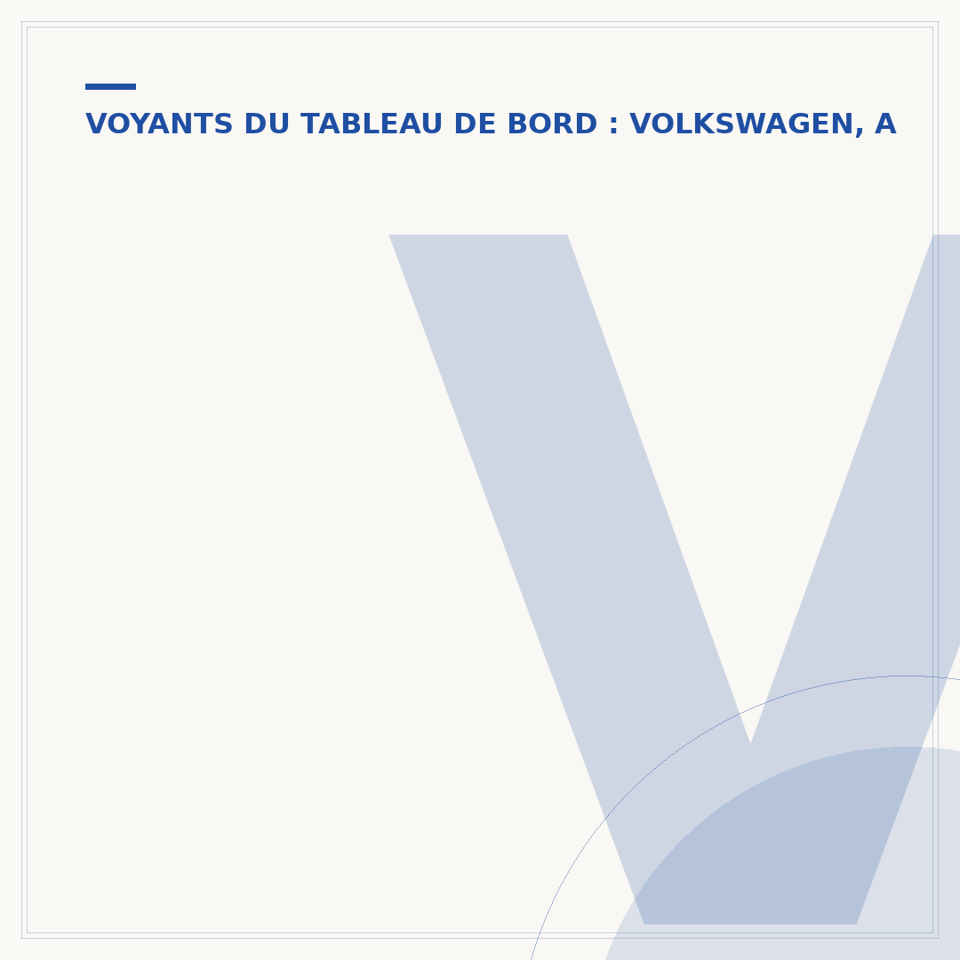 Voyant du tableau de bord Volkswagen Tiguan