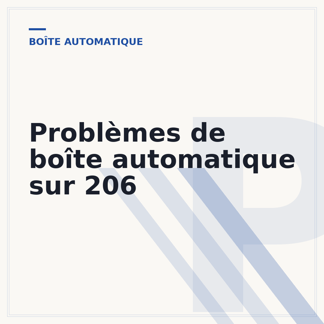 Problèmes de boîte automatique sur 206