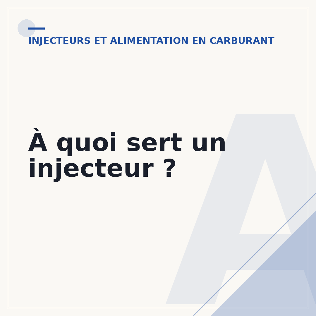 À quoi sert un injecteur ?