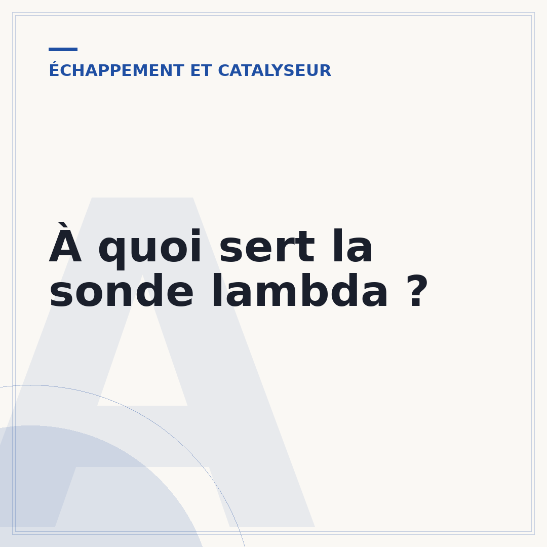 À quoi sert la sonde lambda ?