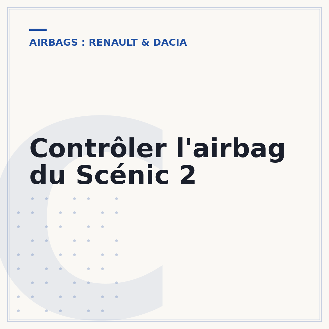 Contrôler l'airbag du Scénic 2