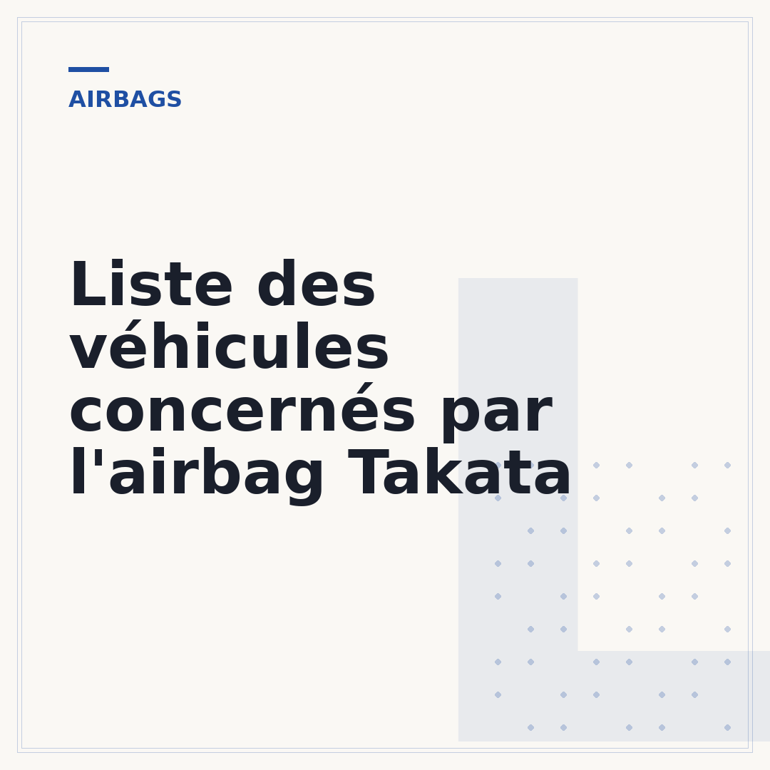 Liste des véhicules concernés par l'airbag Takata