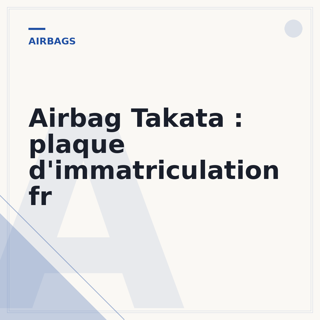 Airbag Takata : plaque d'immatriculation fr