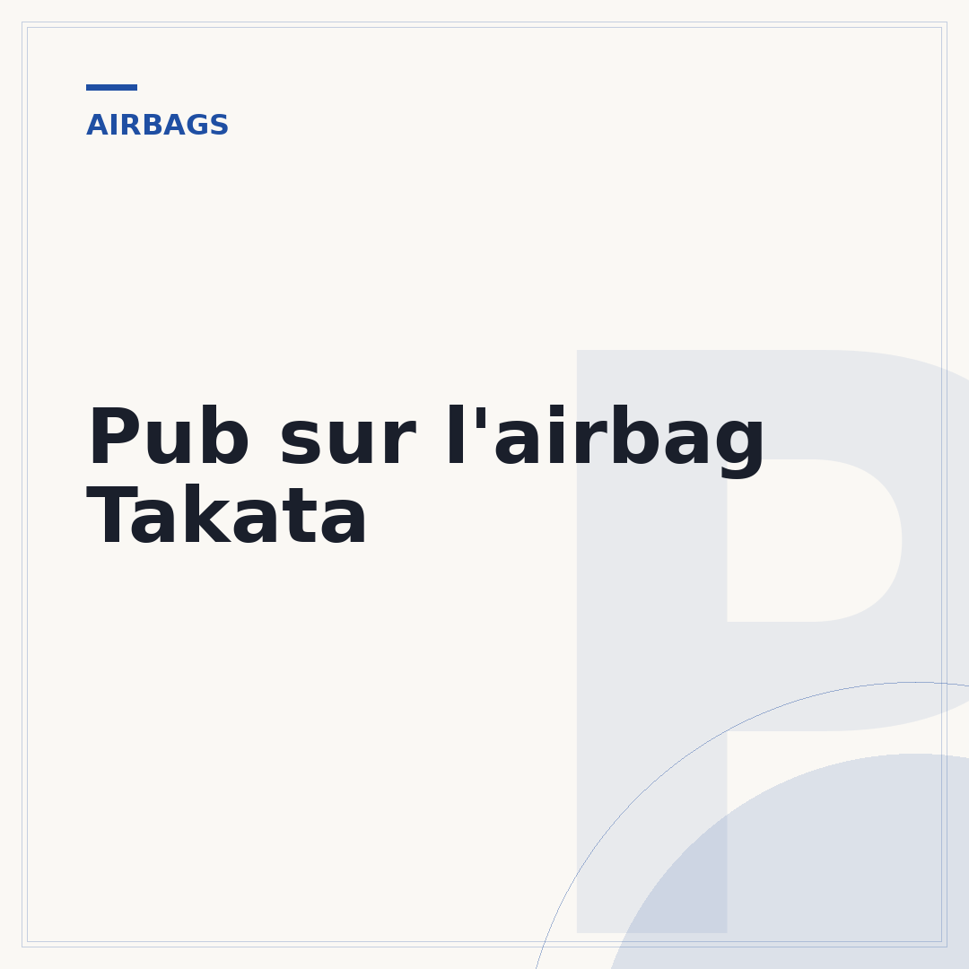 Pub sur l'airbag Takata