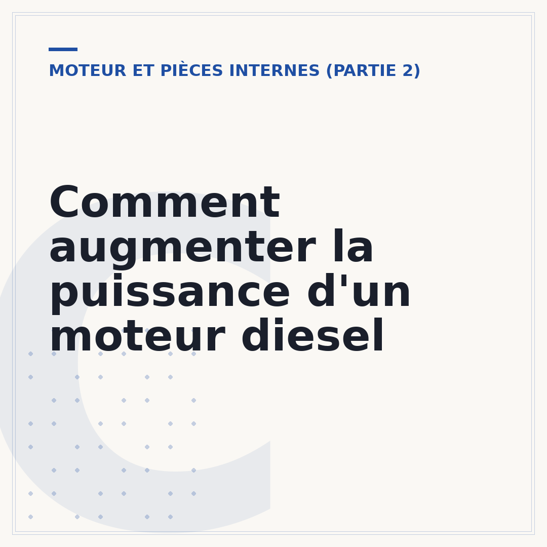 Comment augmenter la puissance d'un moteur diesel