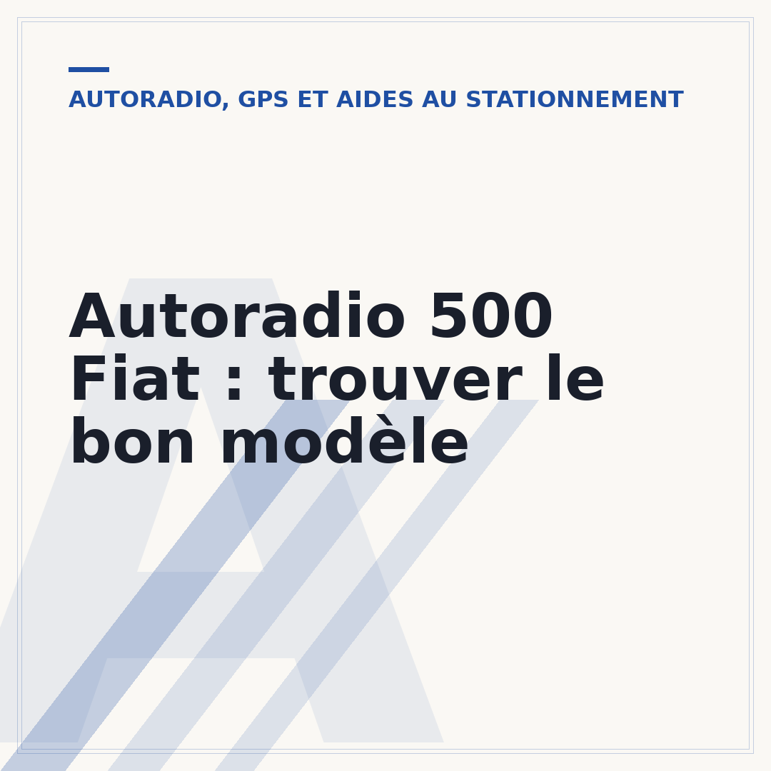Autoradio 500 Fiat : trouver le bon modèle