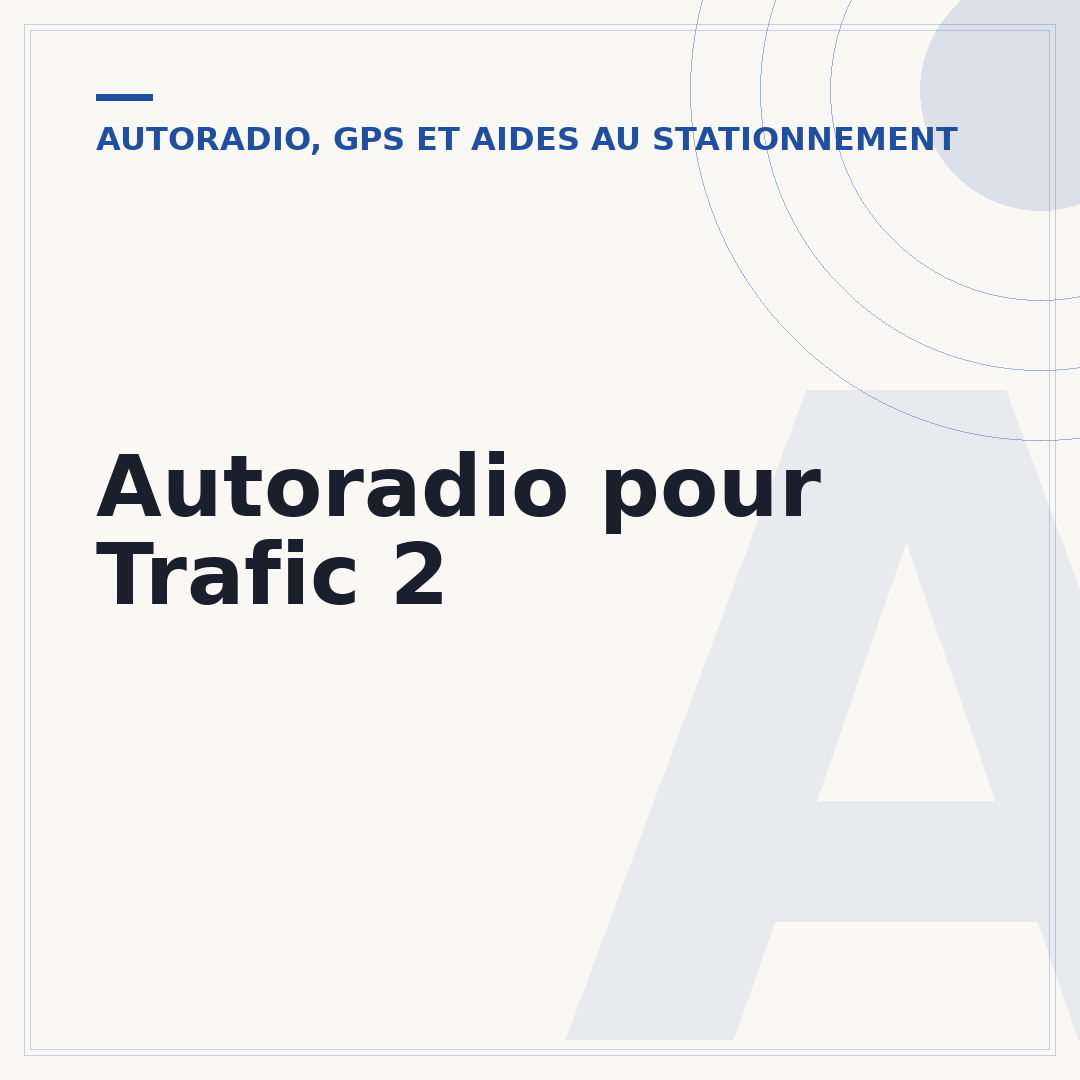 Autoradio pour Trafic 2