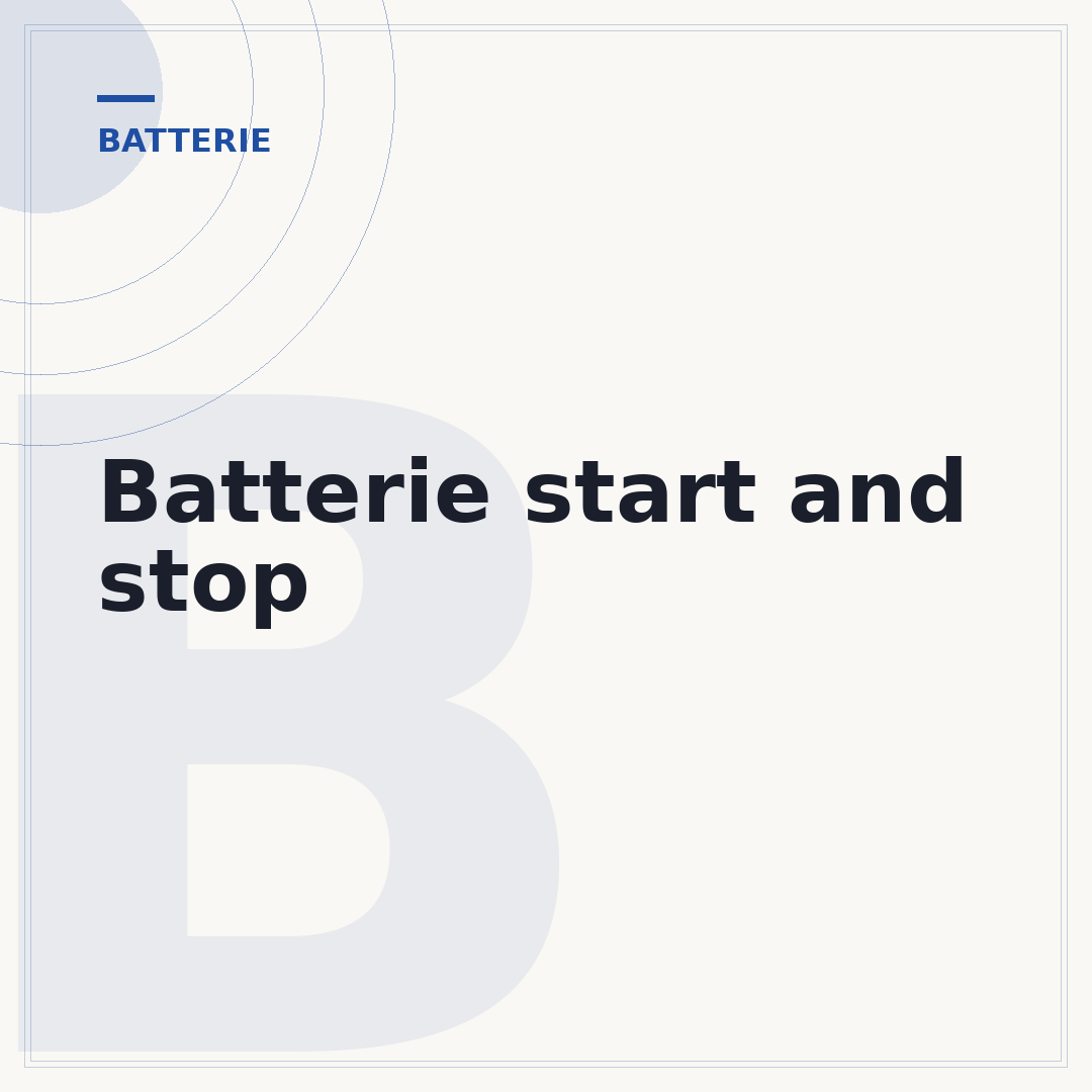 Batterie start and stop