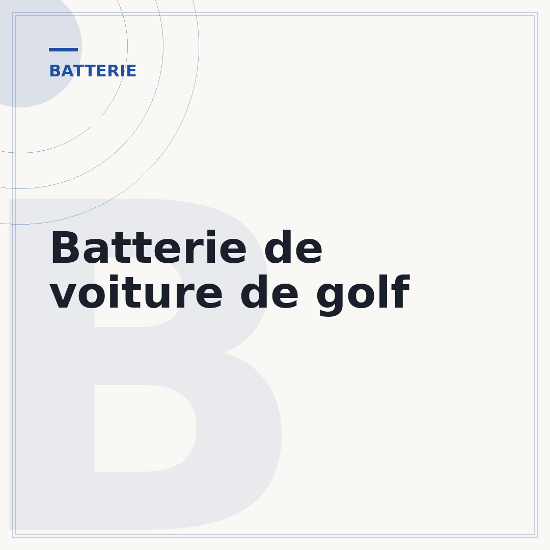 Batterie de voiture de golf