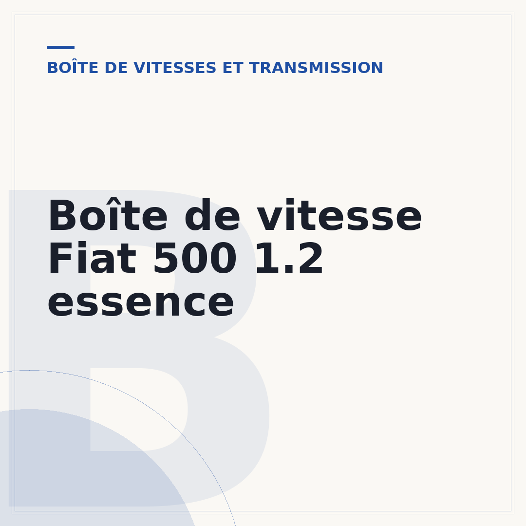 Boîte de vitesse Fiat 500 1.2 essence