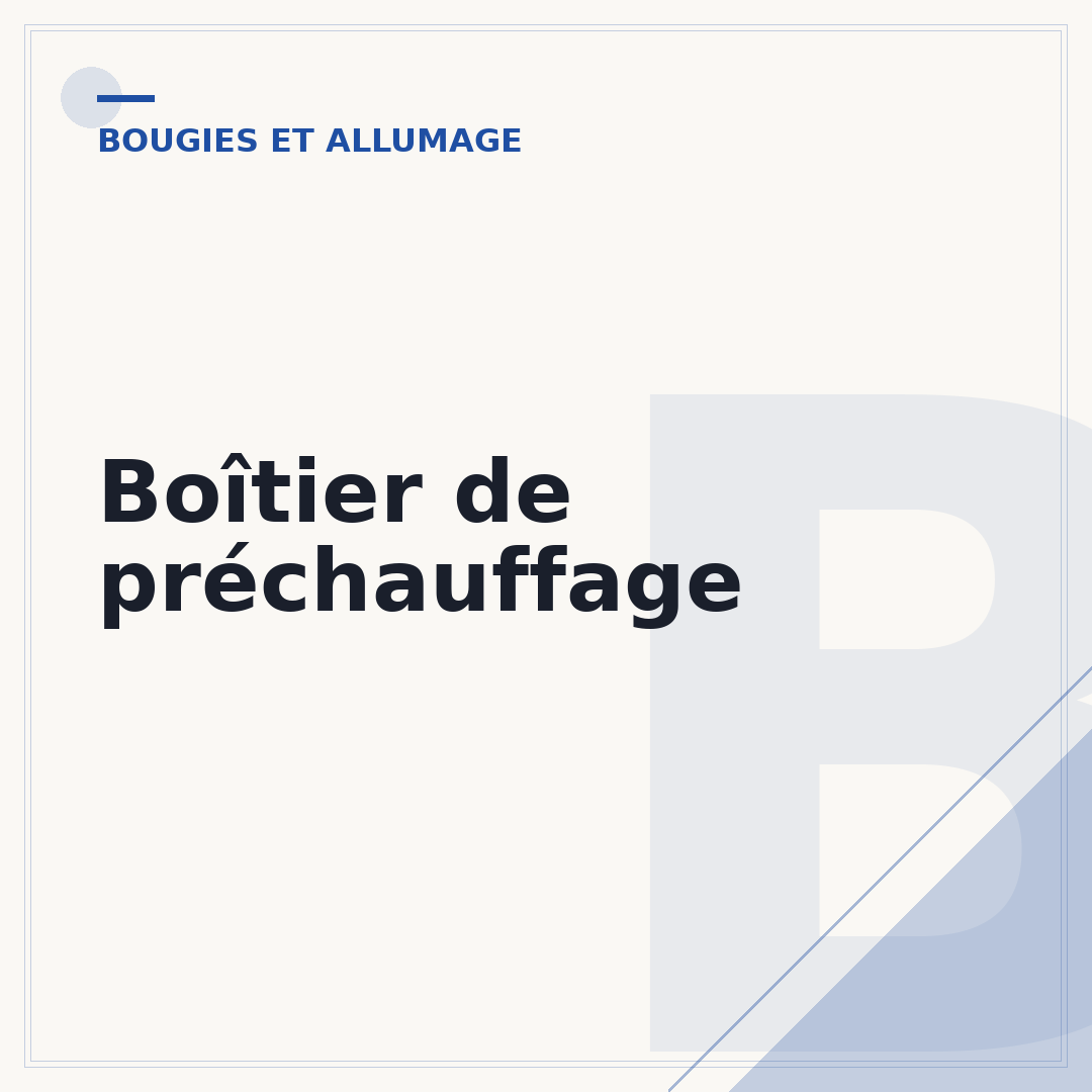 Boîtier de préchauffage