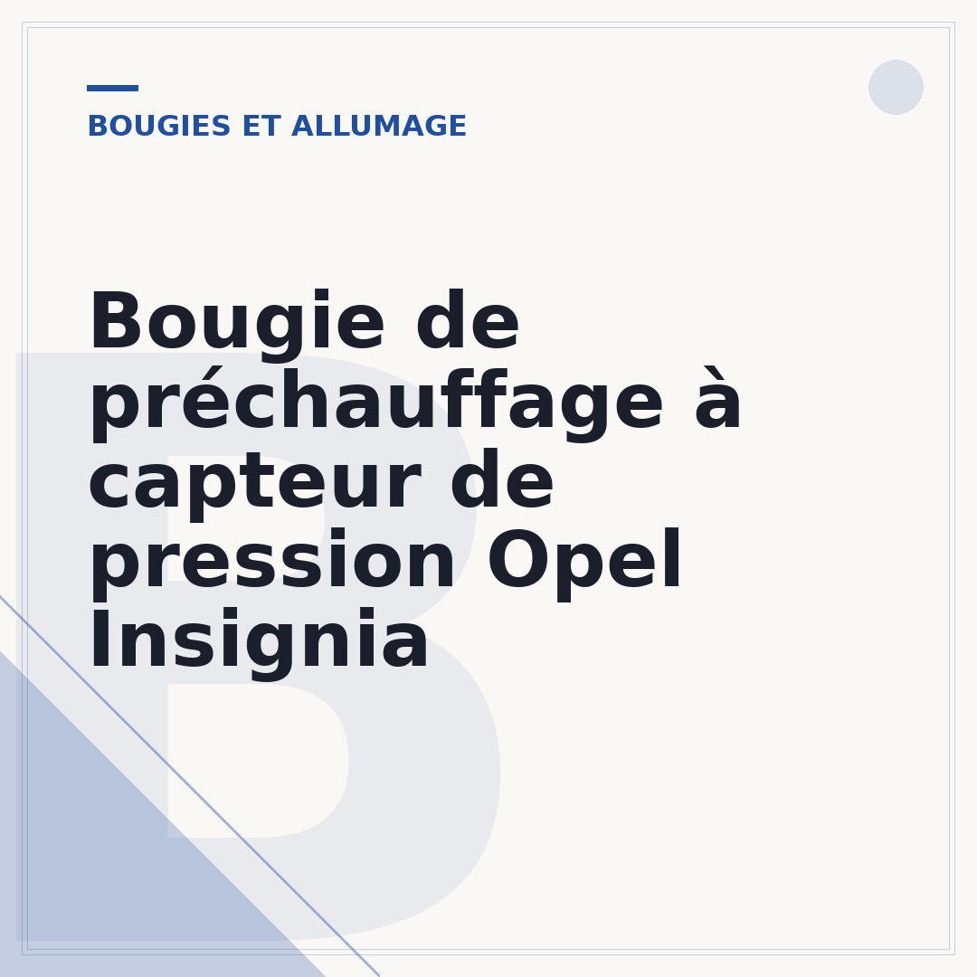 Bougie de préchauffage à capteur de pression Opel Insignia