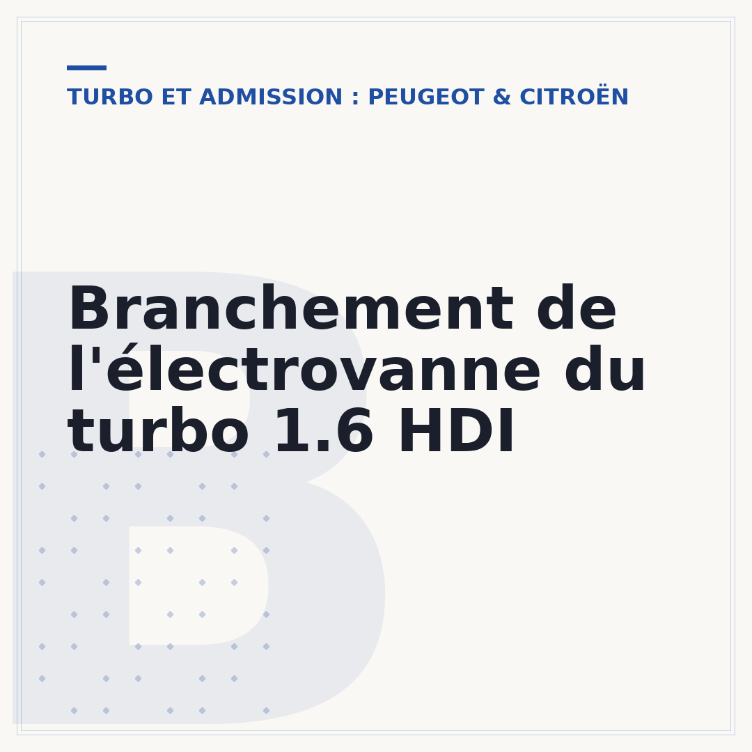 Branchement de l'électrovanne du turbo 1.6 HDI