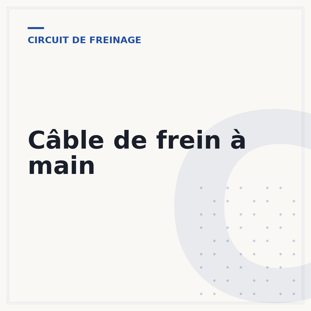 Câble de frein à main