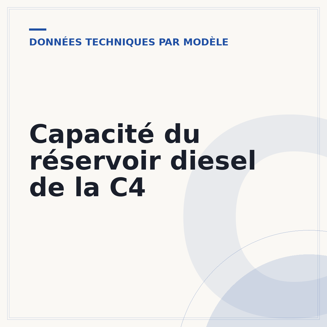 Capacité du réservoir diesel de la C4