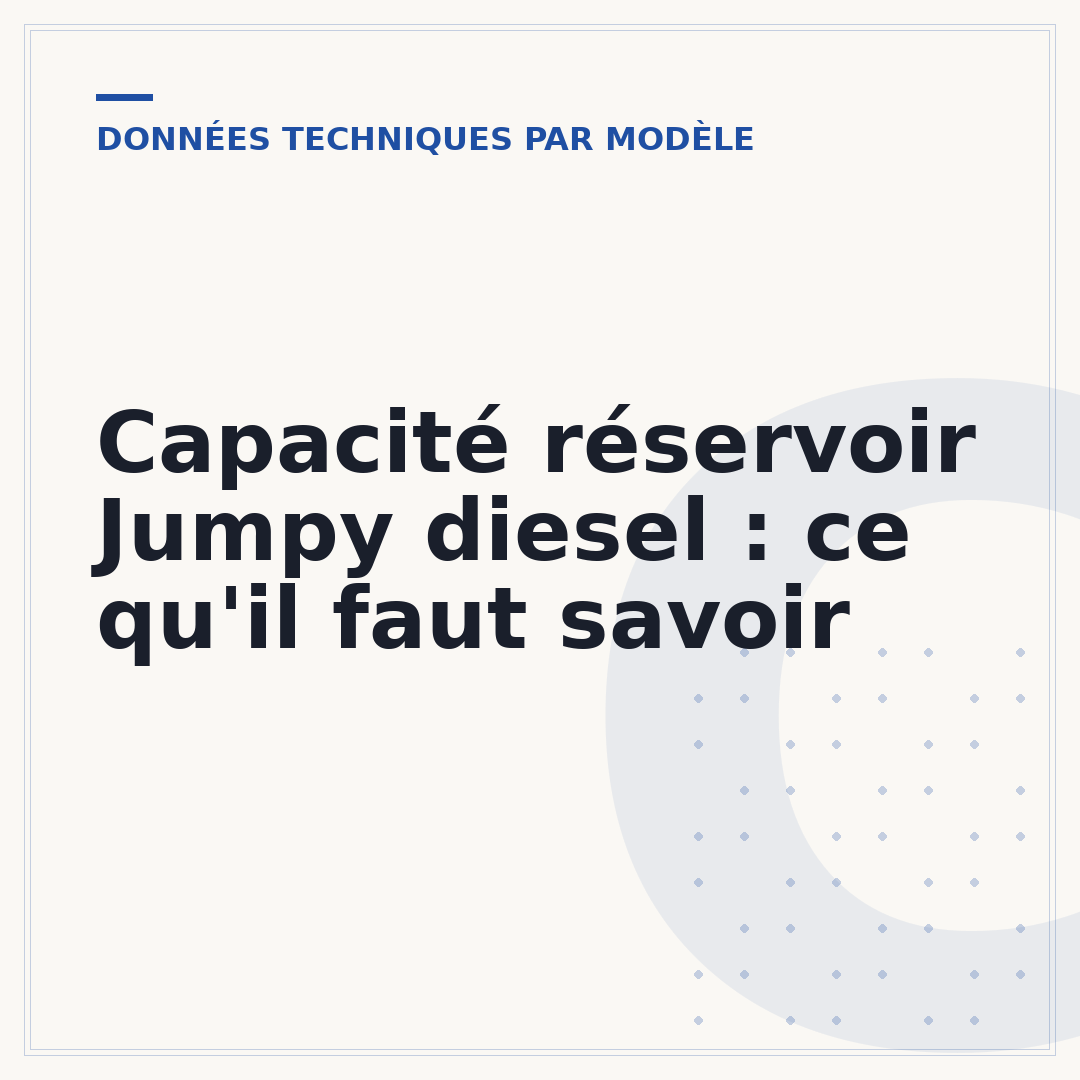 Capacité réservoir Jumpy diesel : ce qu'il faut savoir