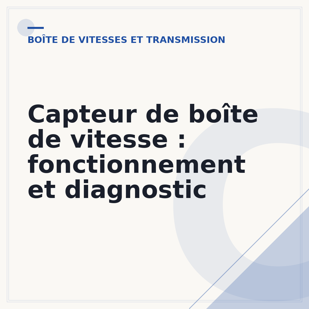 Capteur de boîte de vitesse : fonctionnement et diagnostic