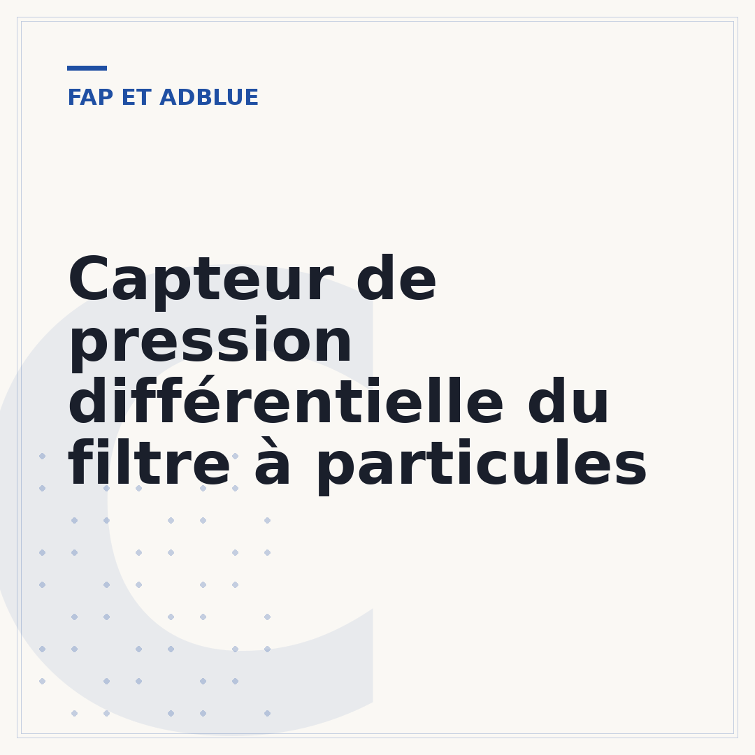 Capteur de pression différentielle du filtre à particules