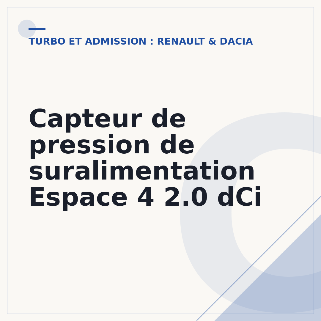 Capteur de pression de suralimentation Espace 4 2.0 dCi