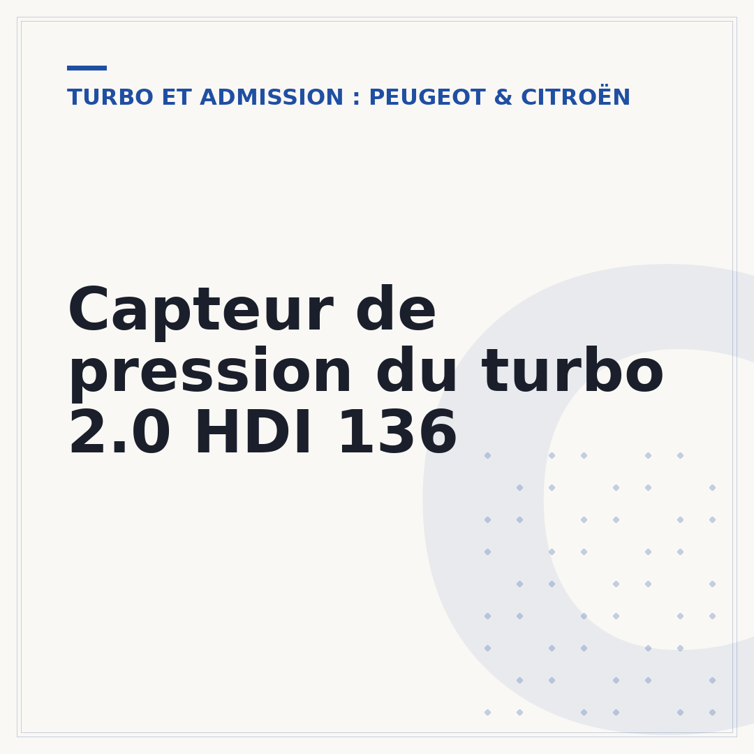 Capteur de pression du turbo 2.0 HDI 136