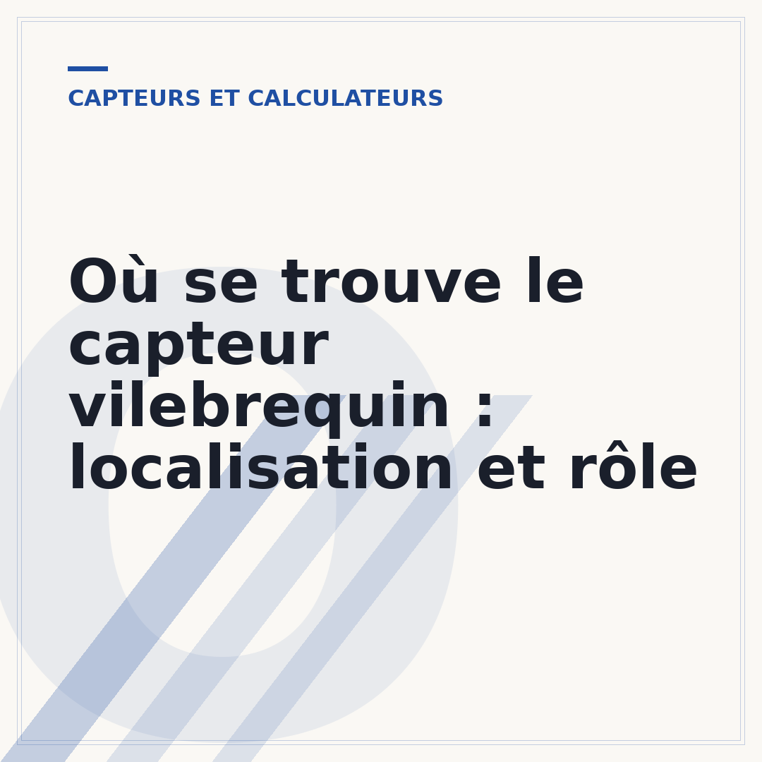 Où se trouve le capteur vilebrequin : localisation et rôle