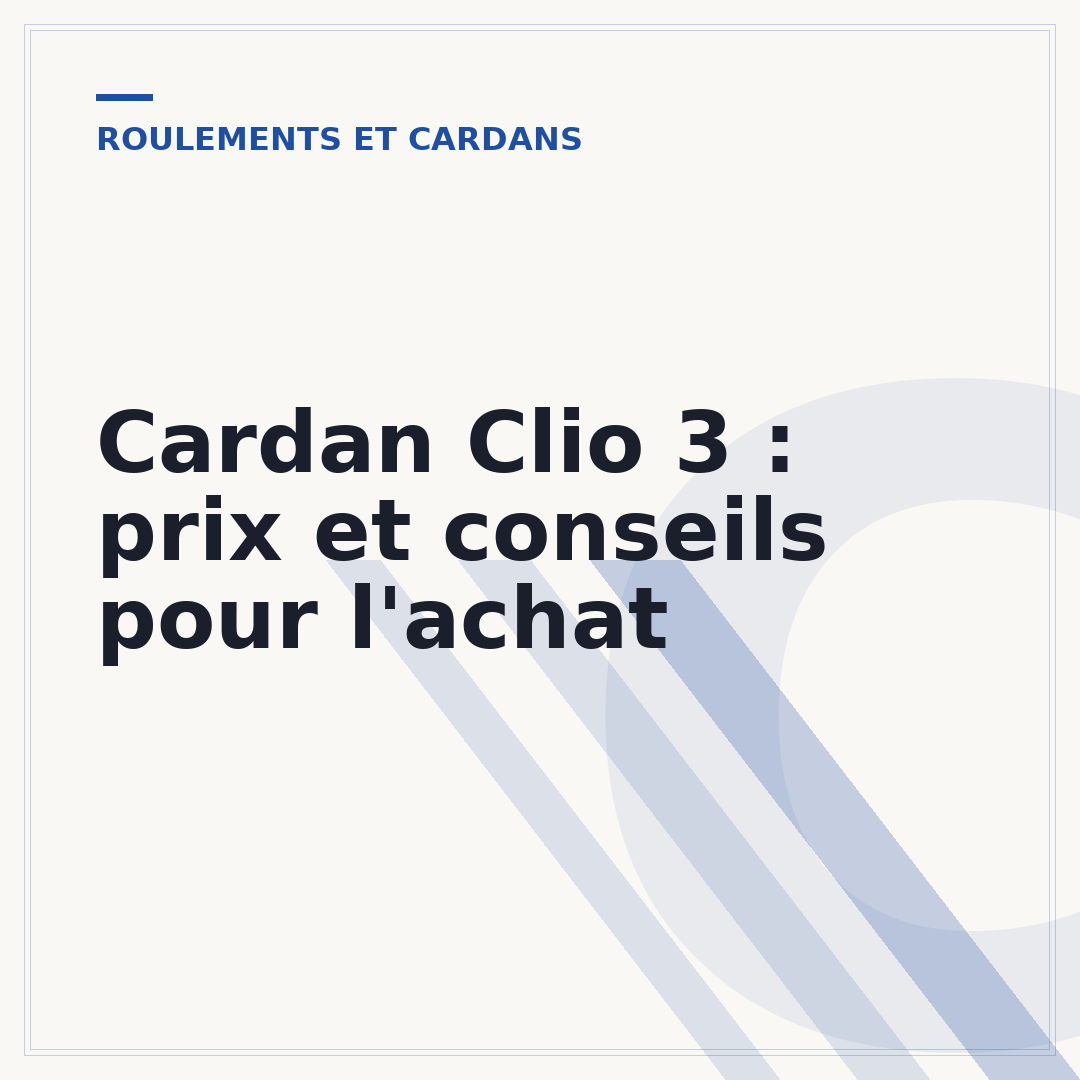 Cardan Clio 3 : prix et conseils pour l'achat