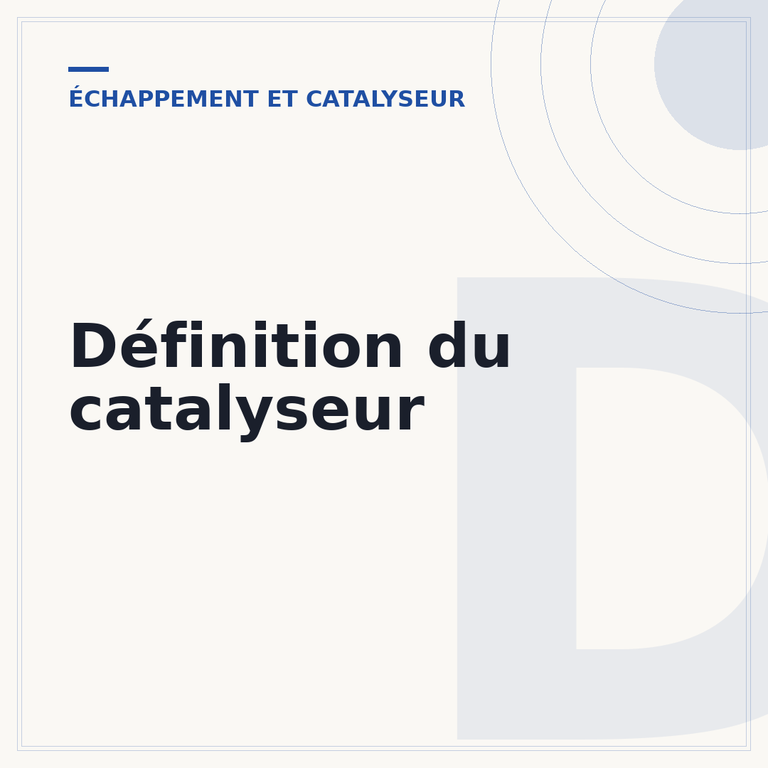 Définition du catalyseur