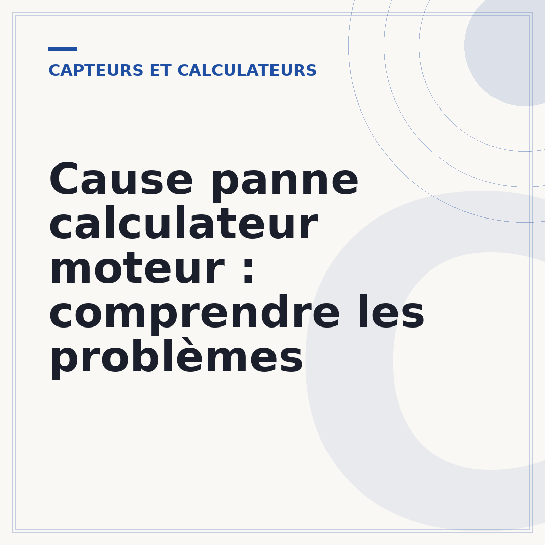 Cause panne calculateur moteur : comprendre les problèmes
