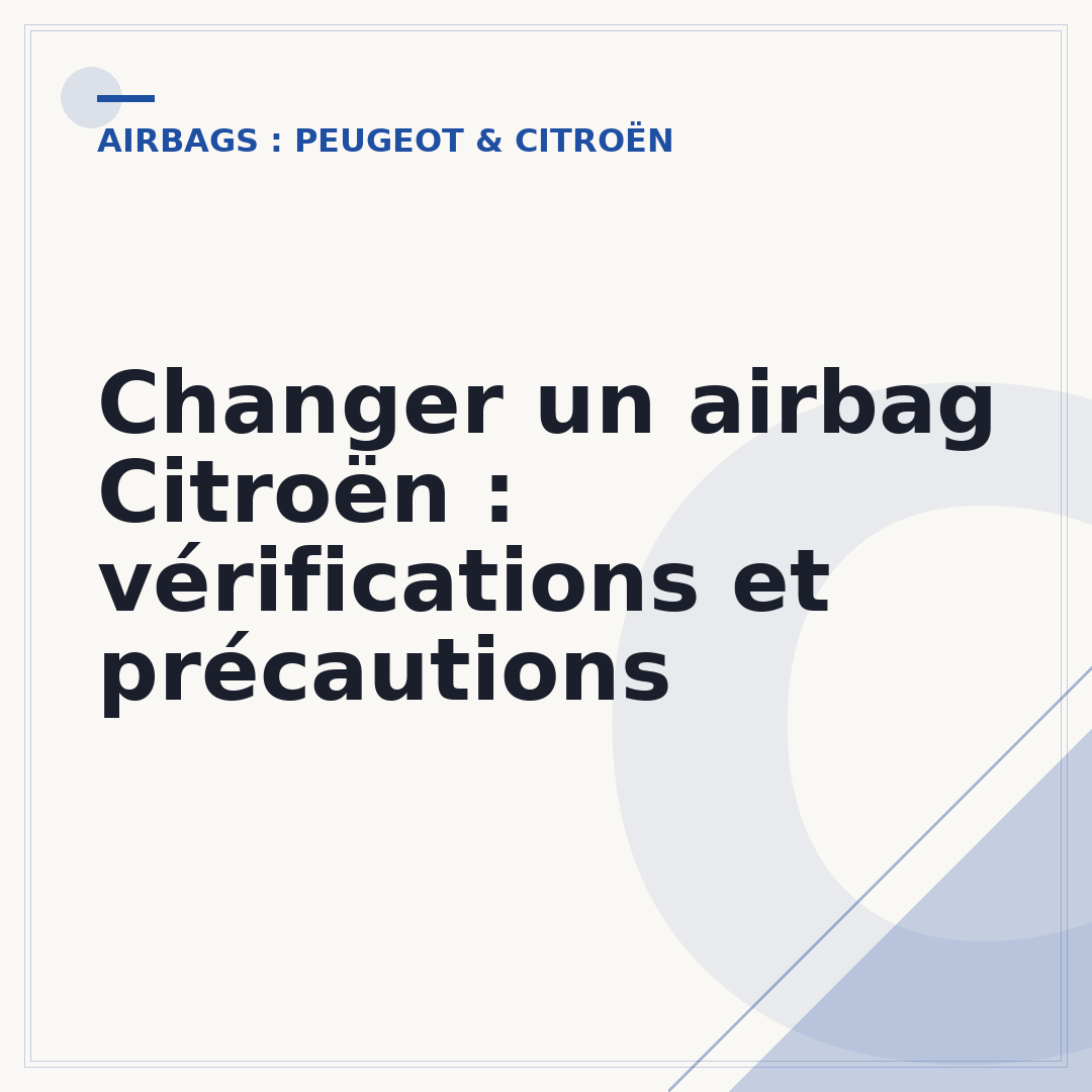 Changer un airbag Citroën : vérifications et précautions