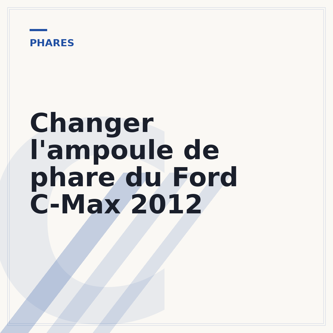 Changer l'ampoule de phare du Ford C-Max 2012