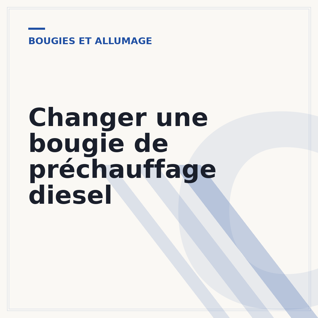 Changer une bougie de préchauffage diesel