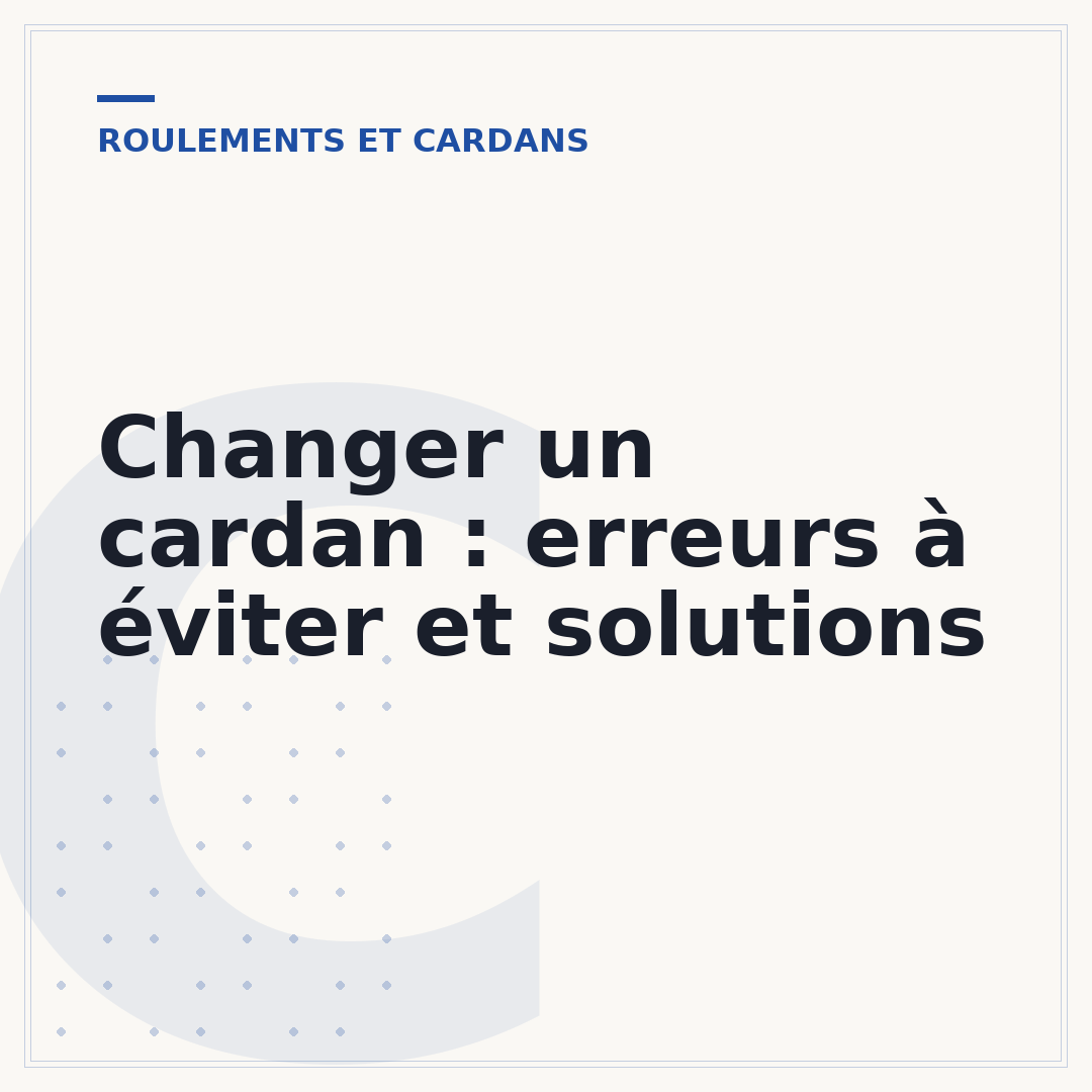 Changer un cardan : erreurs à éviter et solutions