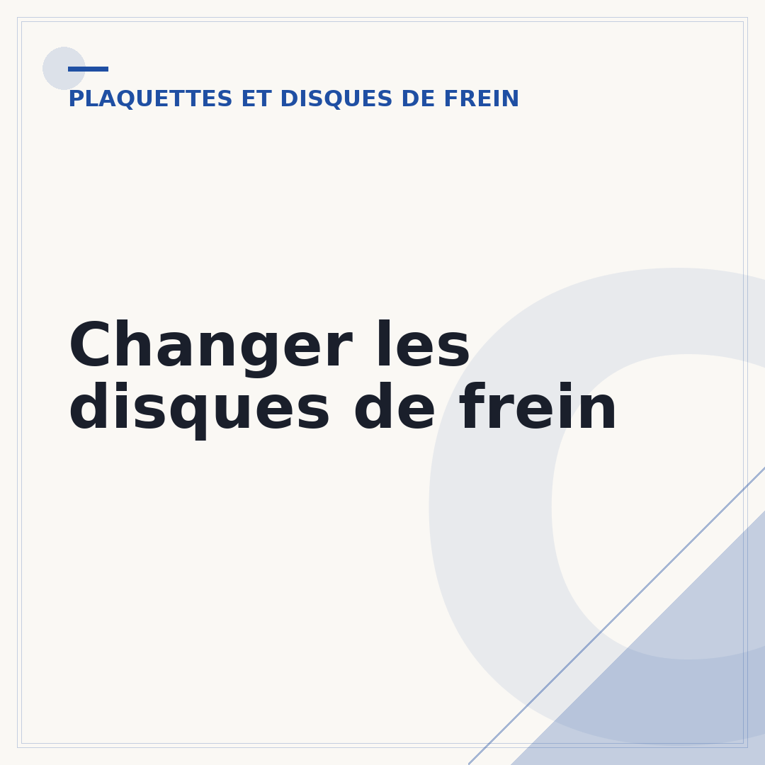 Changer les disques de frein