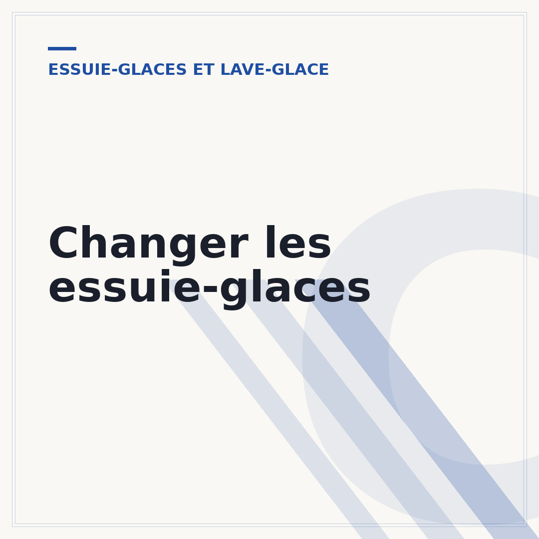 Changer les essuie-glaces