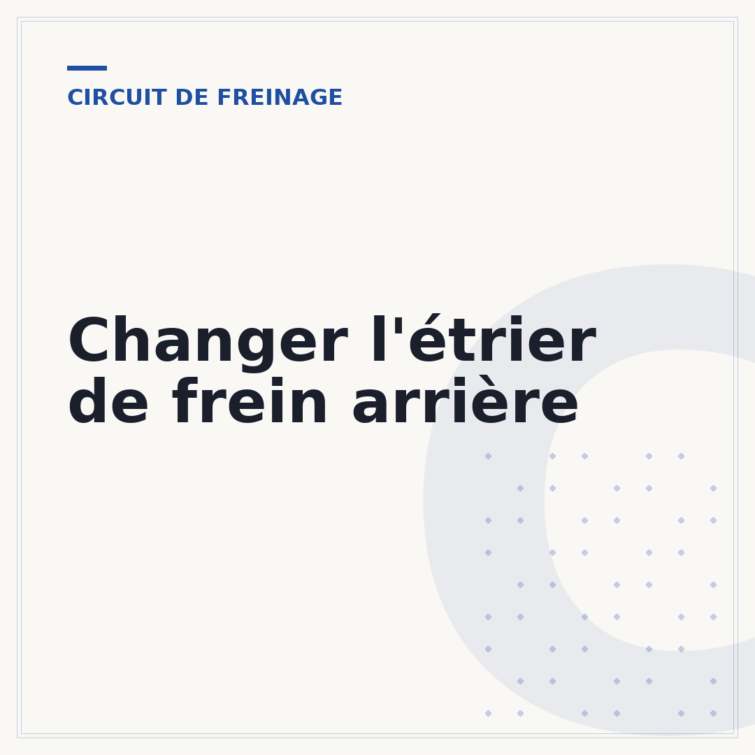 Changer l'étrier de frein arrière