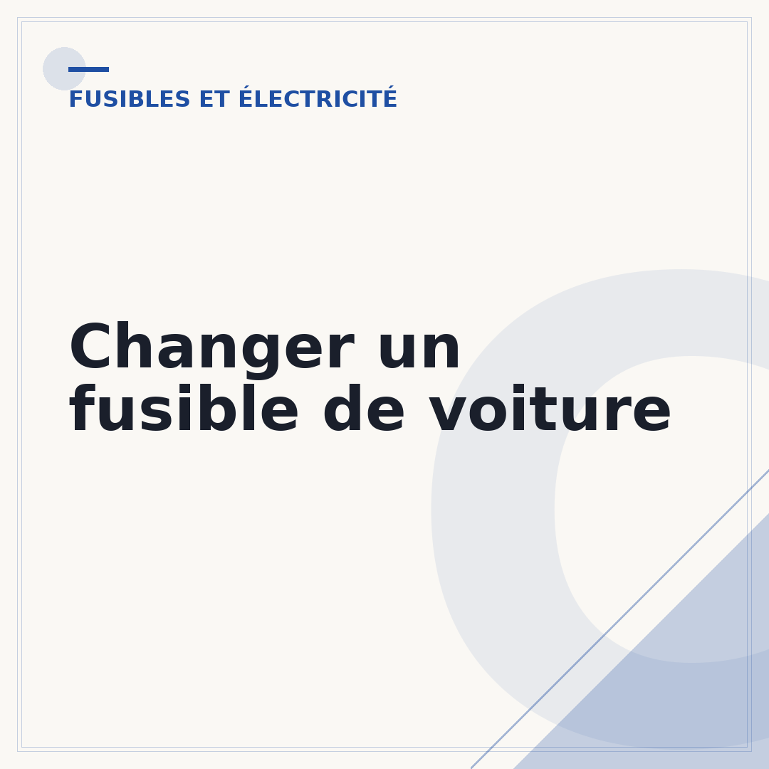 Changer un fusible de voiture