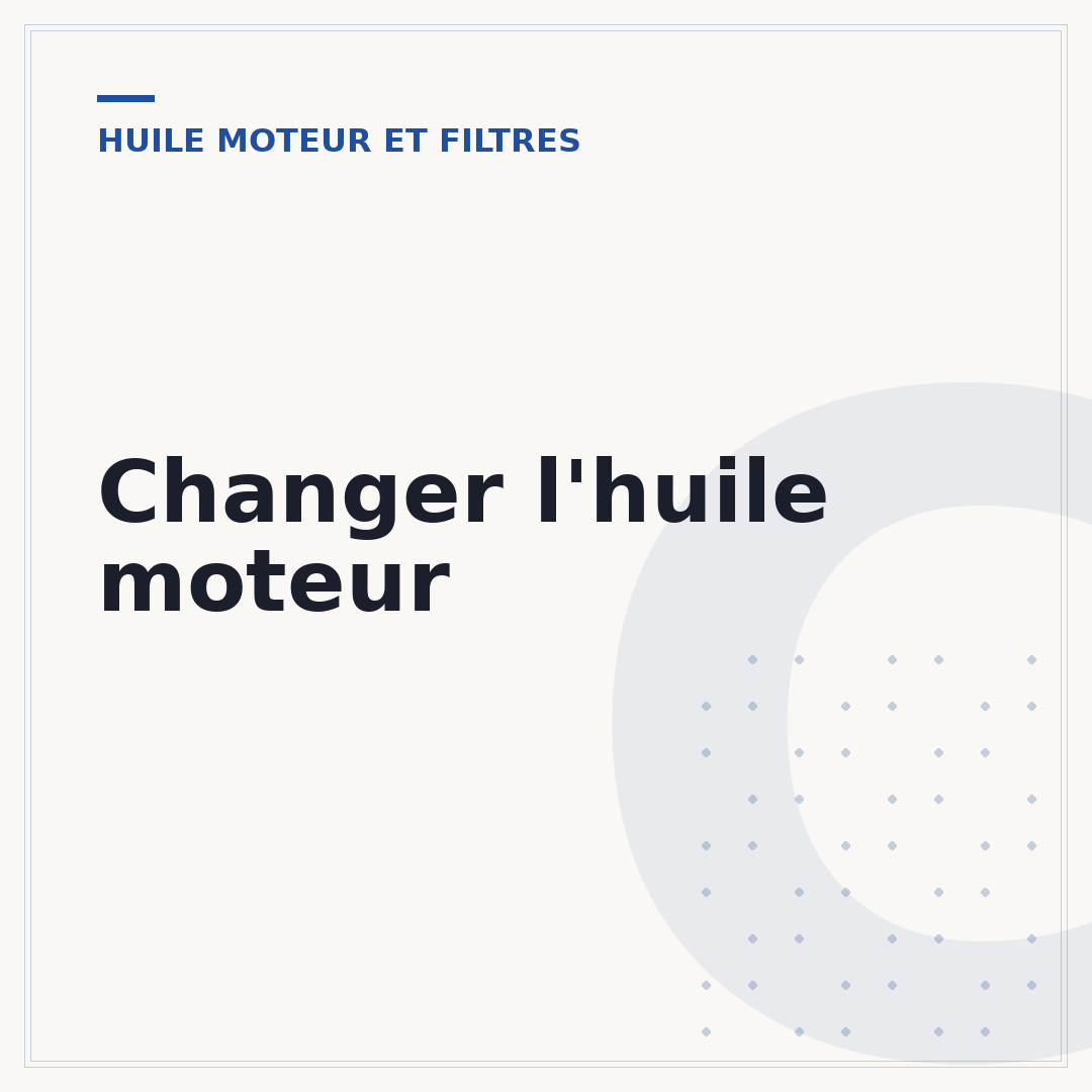 Changer l'huile moteur