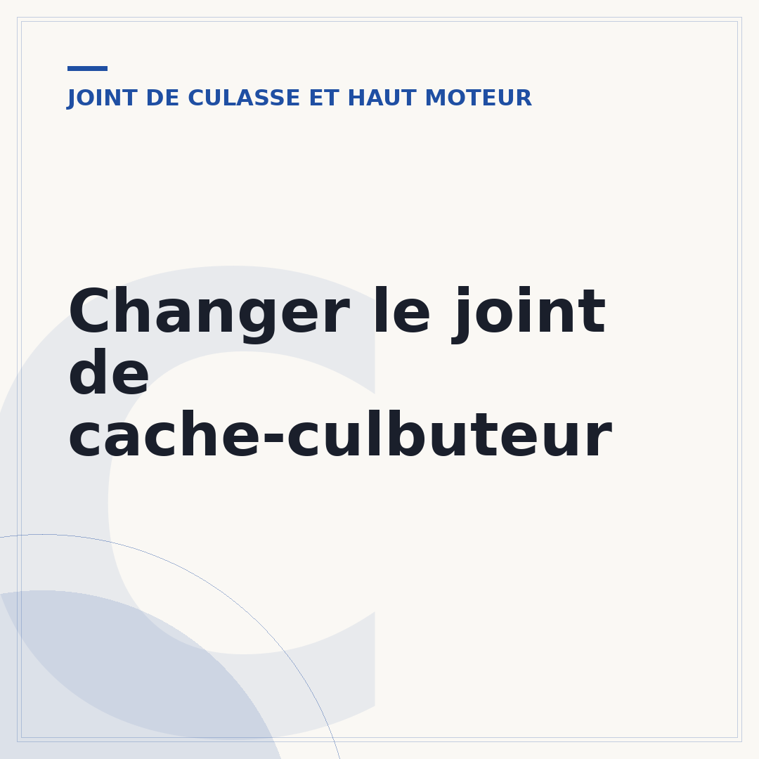 Changer le joint de cache-culbuteur