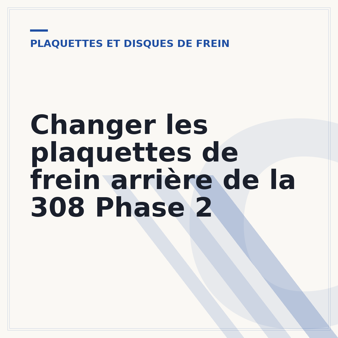 Changer les plaquettes de frein arrière de la 308 Phase 2