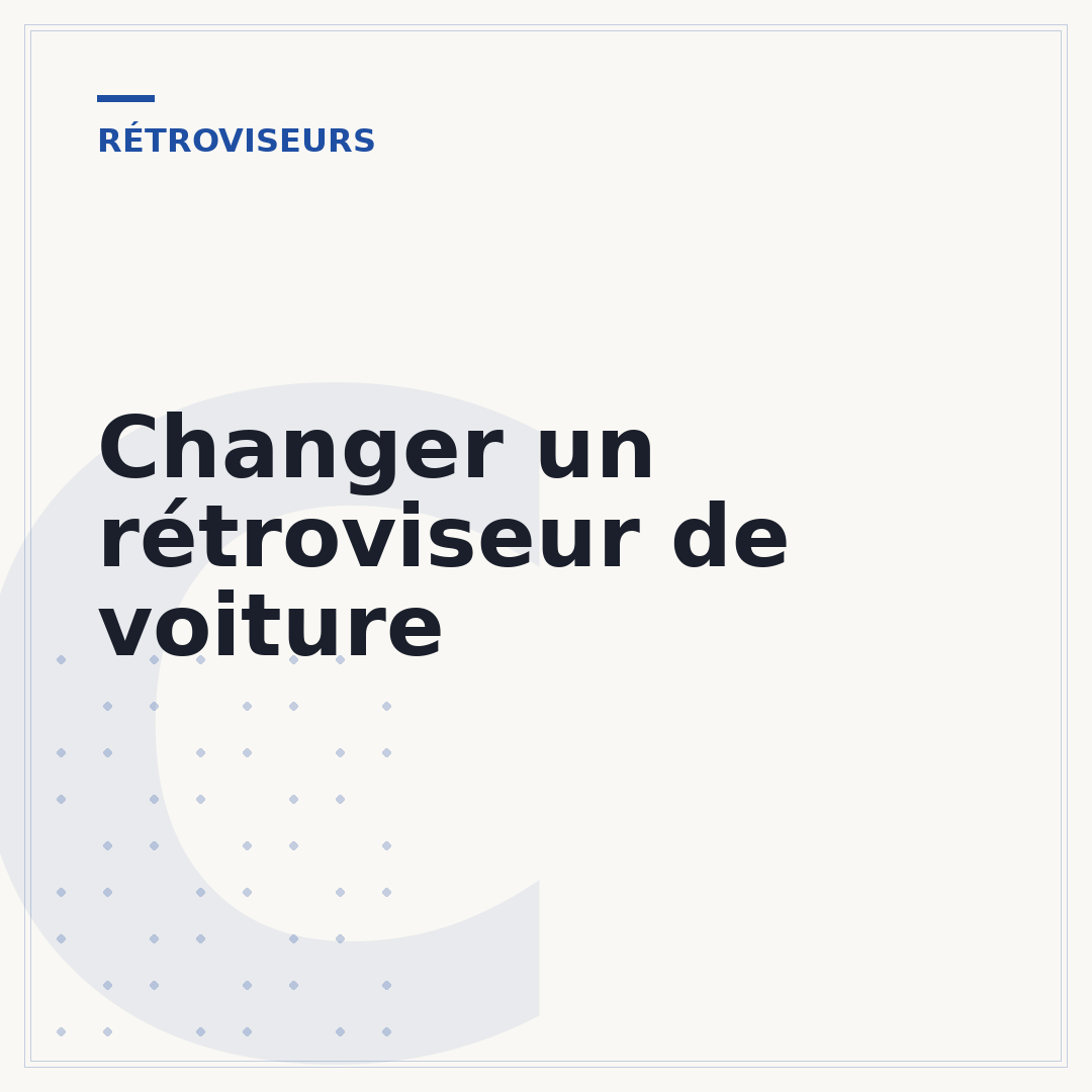 Changer un rétroviseur de voiture