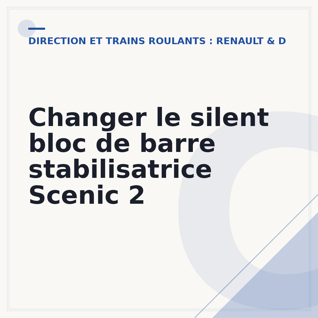 Changer le silent bloc de barre stabilisatrice Scenic 2
