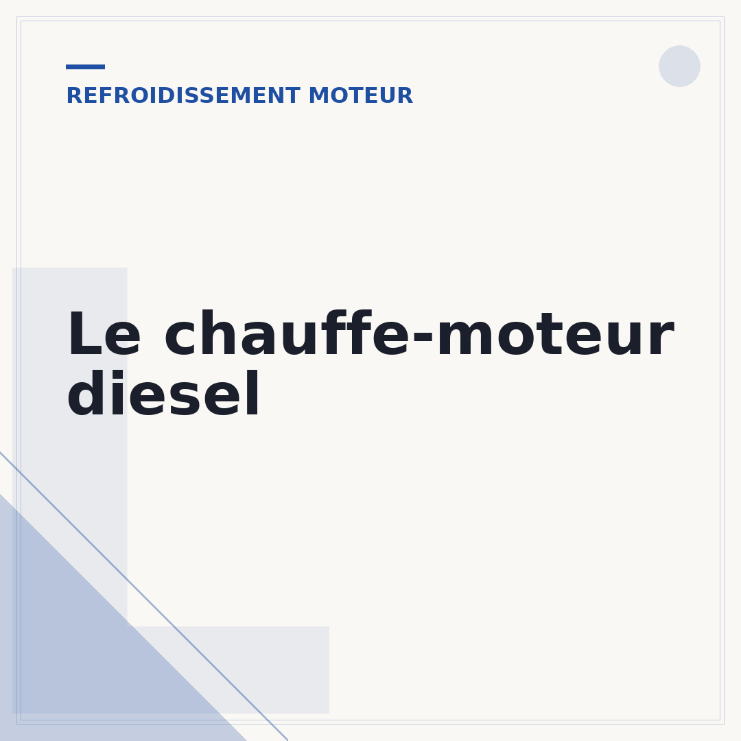 Le chauffe-moteur diesel