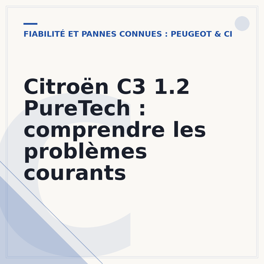 Citroën C3 1.2 PureTech : comprendre les problèmes courants