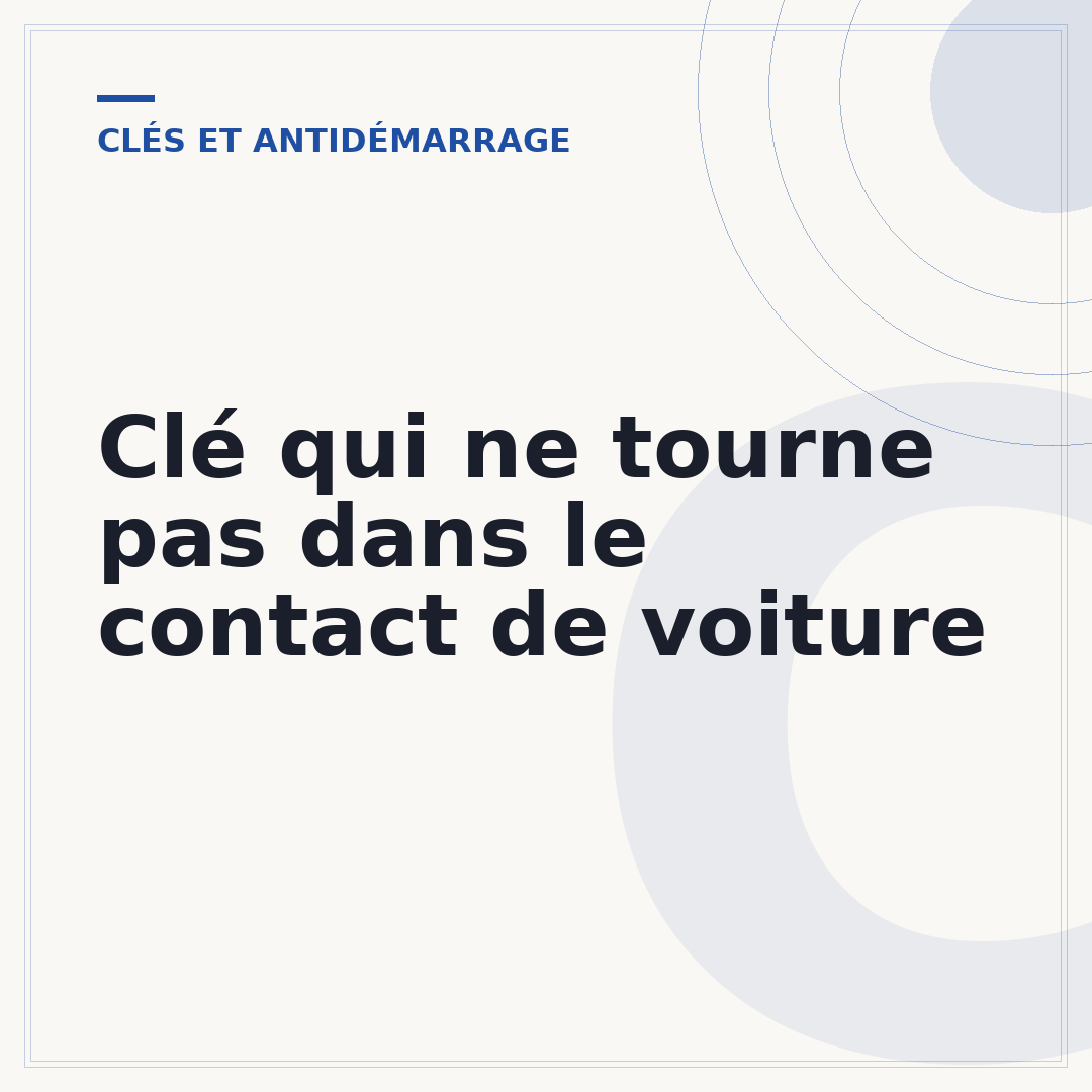 Clé qui ne tourne pas dans le contact de voiture