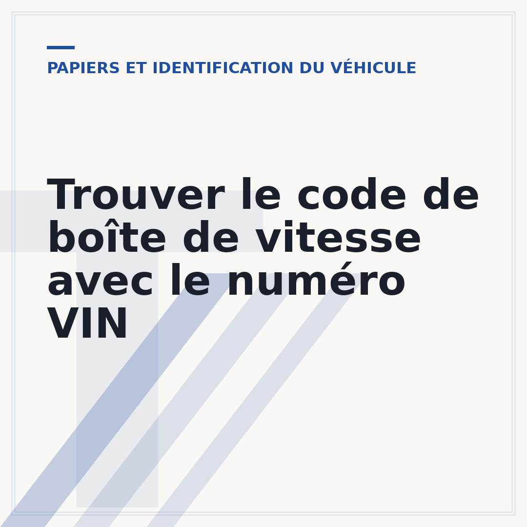 Trouver le code de boîte de vitesse avec le numéro VIN
