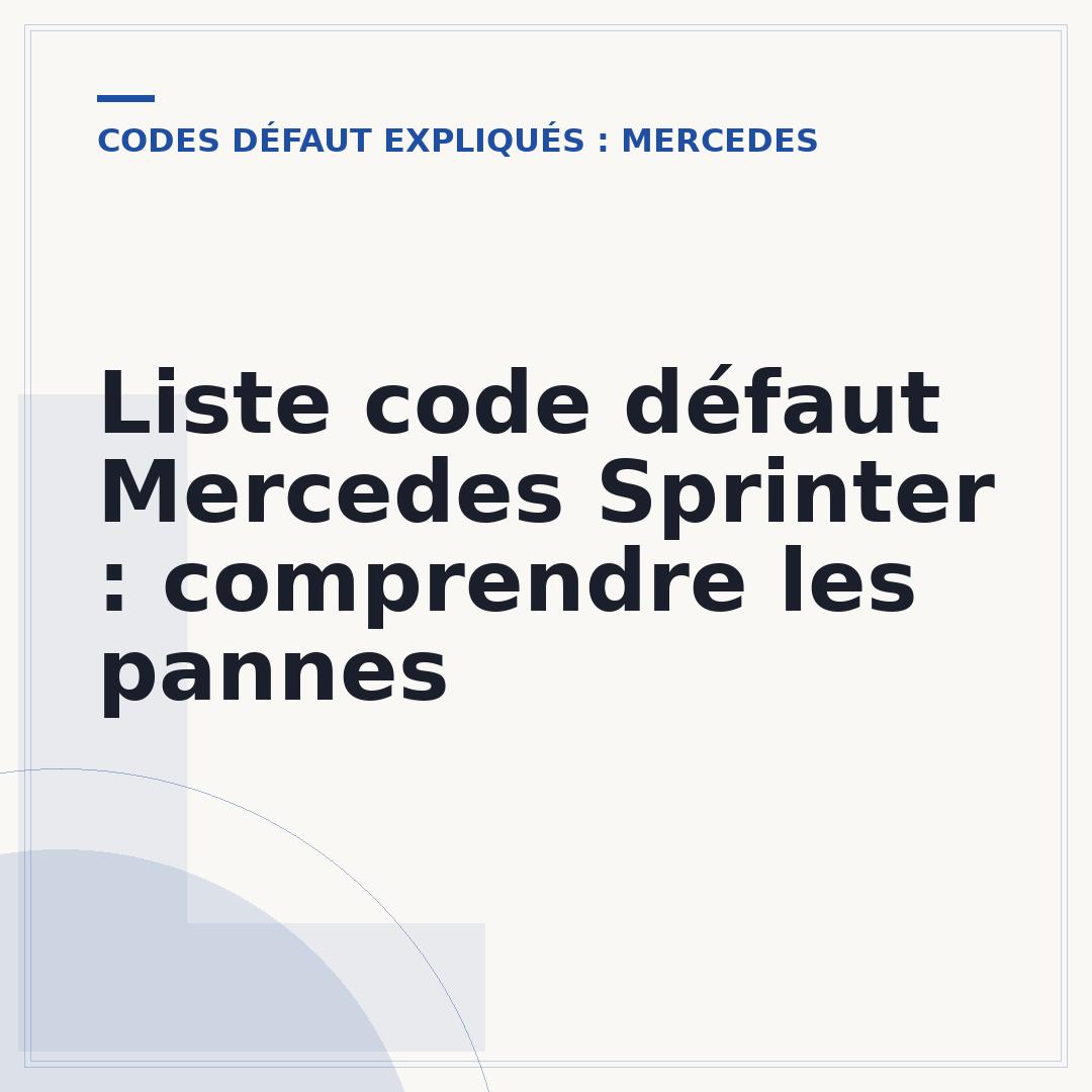 Liste code défaut Mercedes Sprinter : comprendre les pannes
