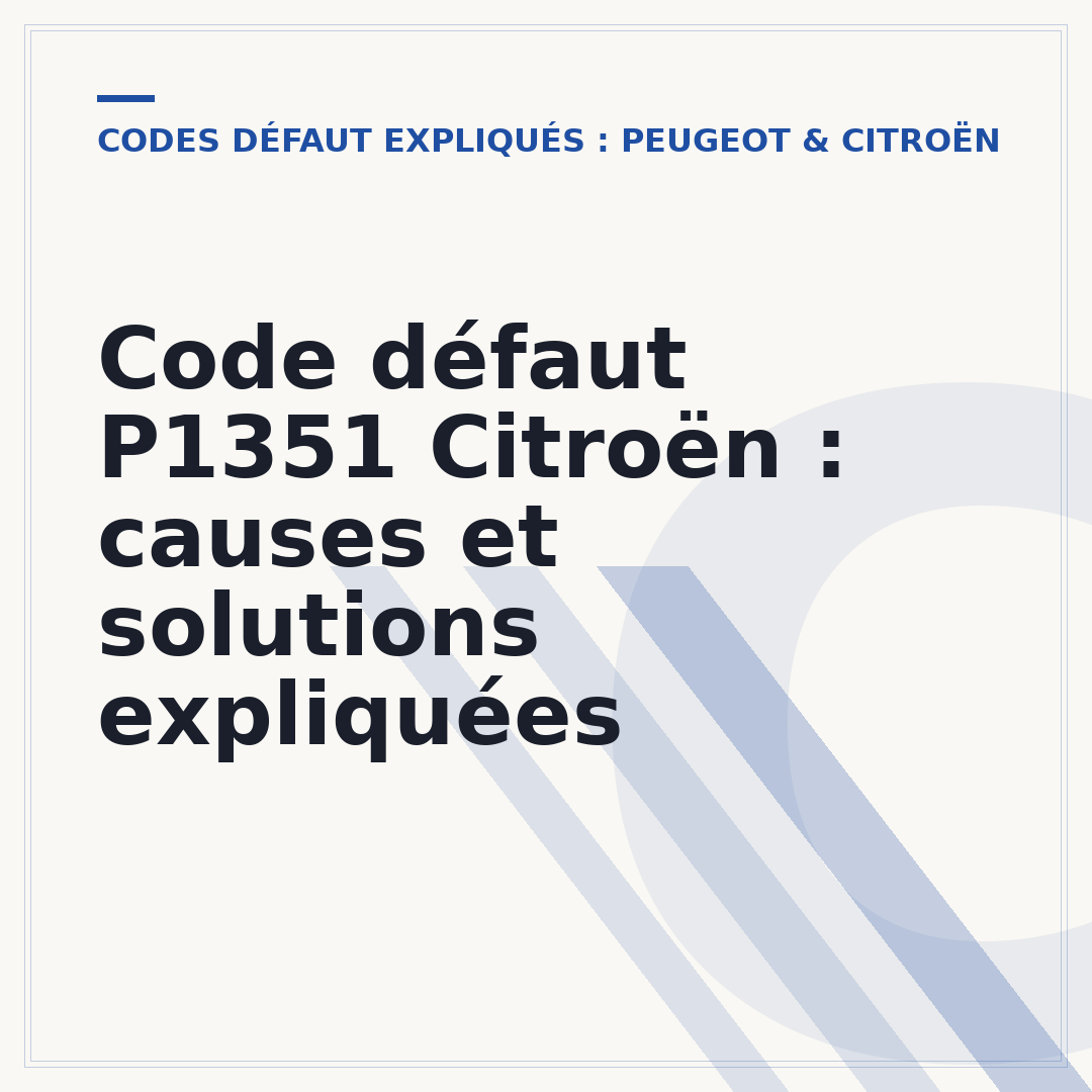 Code défaut P1351 Citroën : causes et solutions expliquées