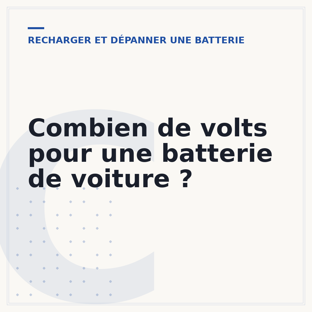 Combien de volts pour une batterie de voiture ?