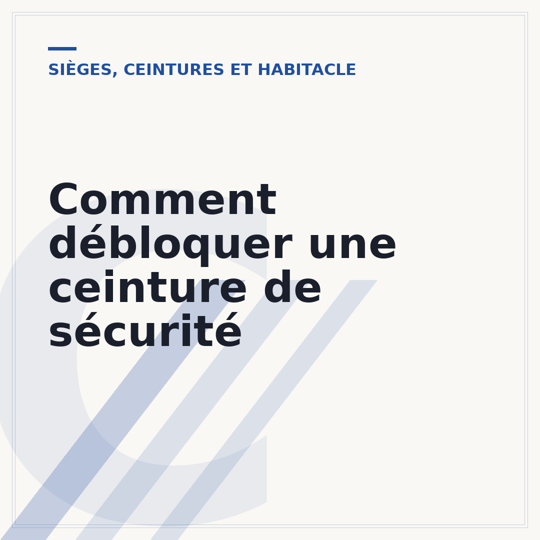 Comment débloquer une ceinture de sécurité